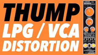Cereal Instruments THUMP // Vactrol Based LPG & VCA with distortion (Eurorack module)