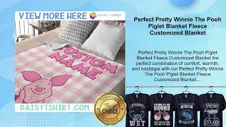 Perfect Pretty Winnie The Pooh Piglet Blanket Fleece Customized Blanket