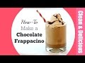 Homemade Chocolate Frappucino | Clean & Delicious