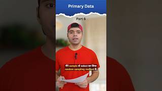 Primary Data in Statistics for Economics. #shorts #economics