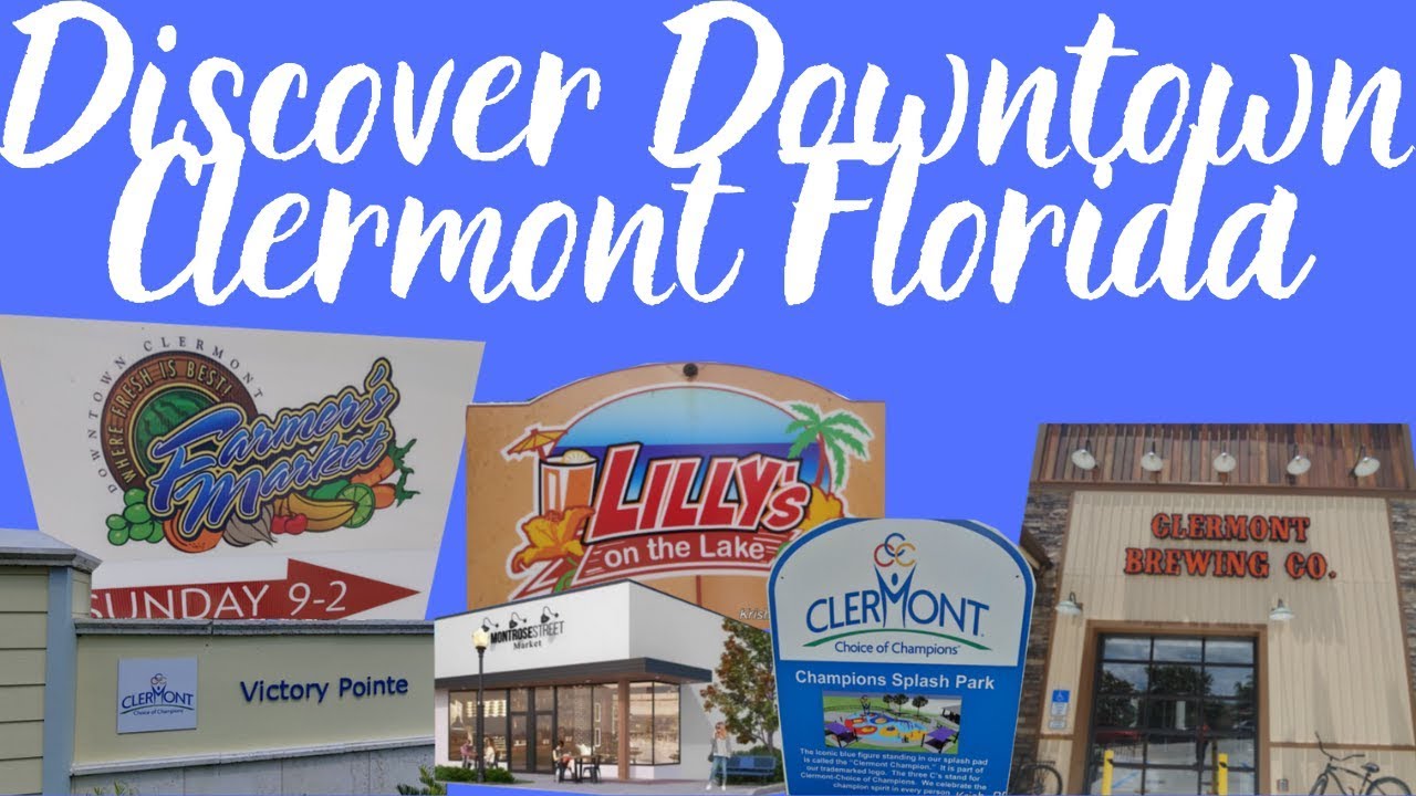 Downtown Clermont FL | South Lake Downtown Area
