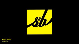 Workforce - Your Loss