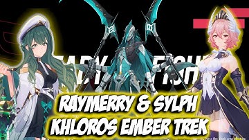 Raymerry & Sylph va Chloros (Ember Trek) | Etheria: Restart