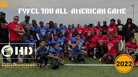 FYFCL 10U All American Game 2022