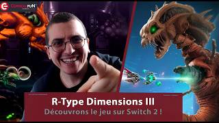 🚀 [ TEST LIVE SHORT] R-TYPE DIMENSIONS 3 sur SWITCH 2 : LE SHOOT’EM UP CULTE REVIENT ⚡