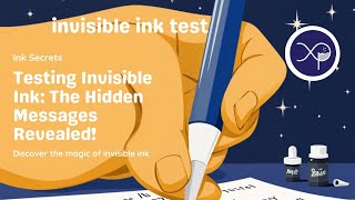 Invisible Ink Test
