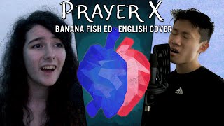 Video thumbnail of "Prayer X - Banana Fish ED English Cover by Madds Buckley"