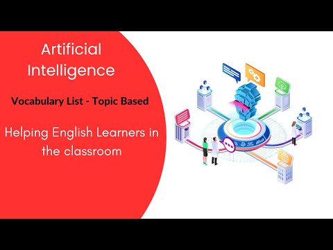 Helping English Learners in the Classroom with Artificial Intelligence! - Vocabulary List