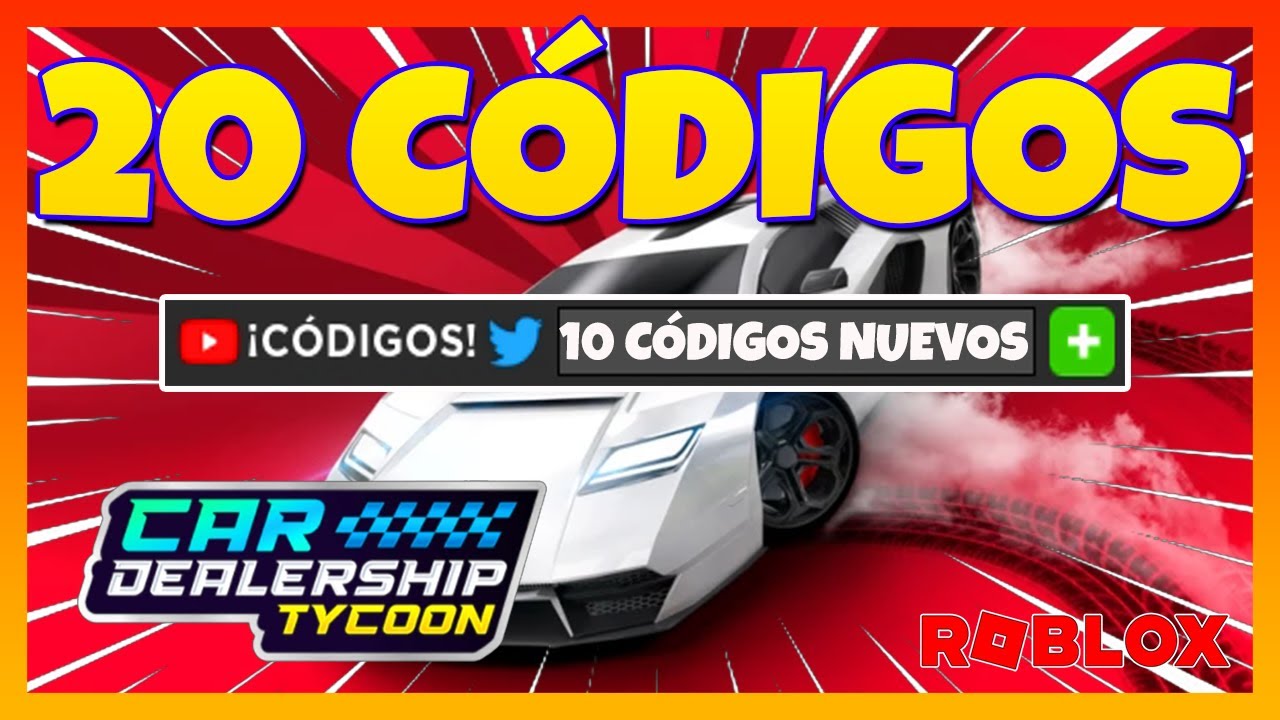 10 CÓDIGOS NUEVOS 20 CÓDIGOS de🚗 CAR DEALERSHIP TYCOON 🚗 Roblox 2025 🚗 ...