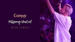 Oceans (Where Feet May Fail) – Hillsong United – Live in Israel – (Full Version, with Lyrics)