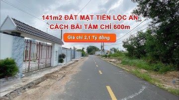 141m2 ĐẤT MẶT TIỀN LỘC AN - CÁCH BÃI TẮM CHỈ 600m - GIÁ 2,1 TỶ ĐỒNG