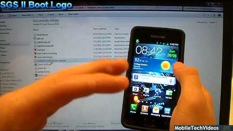 Samsung Galaxy S II (Boot Screen Replacement Tutorial)