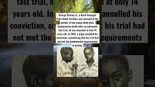 George Stinney Jr., The child sentenced to death at 14 did you know?