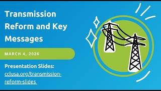 CCL Training: Transmission Reform and Key Messages