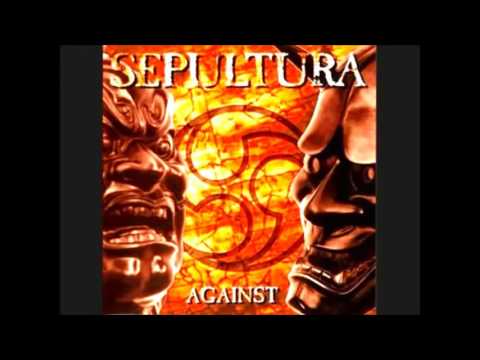 Sepultura - Against