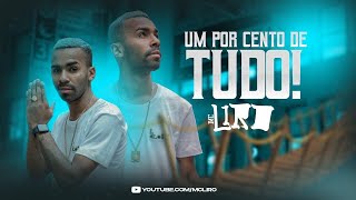 Mc Liro - Um Por Cento De Tudo (Áudio Oficial) Prod. Dj Aladin