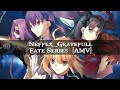 Fate Series AMV Neffex Grateful 