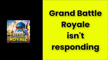 Grand Battle Royale isn