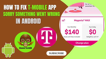 How to Fix T Mobile App Sorry Something Went Wrong in Android
