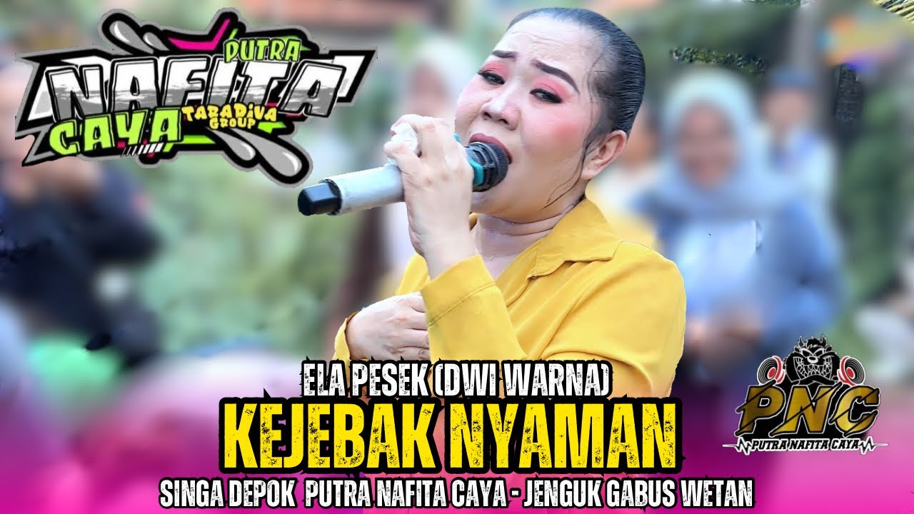 Kejebak Nyaman Voc . Ella Pesek Singa Depok Putra Nafita Caya || Jenguk Gabus Wetan Indramayu