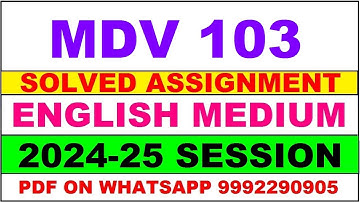 mdv 103 solved assignment 2024-25 | mdv 103 solved assignment in english 2025 | mdv 103 2024-25