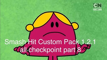 Smash hit custom pack 1.2.1 all checkpoint part 8