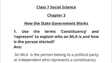 Question Answers ONLY/ How The State Government Works / Class-7 Civics NCERT Chapter 3 Solution