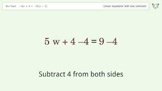 Linear equation with one unknown: Solve -4w+4=-9(w-1) step-by-step solution