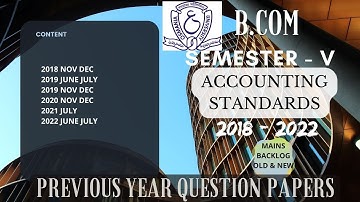 Accounting standards Semester 5 | Previous Years Question Papers | 2018 to 2022 | OU | B.com