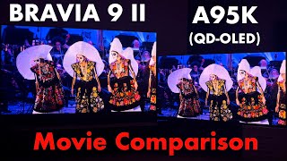 Sony 85" Bravia 9 II vs 65" A95K Movie Comparison (SDR HDR Dolby Vision)