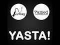 Kurbag 7amed Yasta كرباج و حامد يسطا