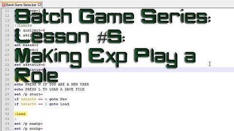 Batch Game Series: Lesson #5: Making Exp Play a Role