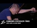 Esbjorn Svensson Trio  - Behind The Yashmak, Car Crash, Dodge The Dodo - LIVE