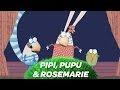 PIPI PUPU Et ROSEMARIE La Chanson Du Générique