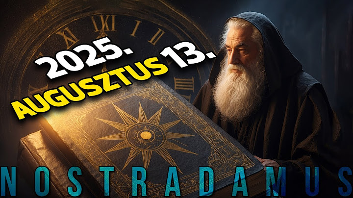 Mit jelent VALÓJÁBAN Nostradamus utolsó jóslata 2025. augusztus 13-ra vonatkozóan?