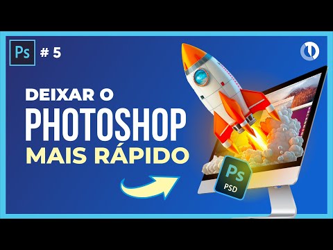 Como deixar o Photoshop mais rápido