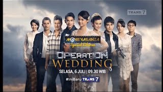 Kompilasi Promo Movievaganza Spesial Liburan : Operation Wedding (6 Juli 2021)