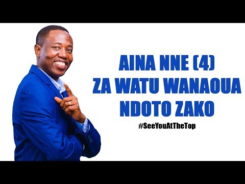 Aina Nne (4) Za Watu Wanaoua Ndoto Zako - Joel Nanauka