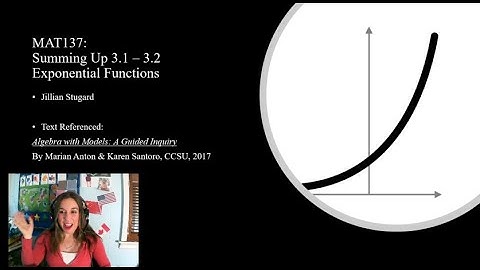 MAT137L: Summing up Sections 3.1 & 3.2, Exponential Functions