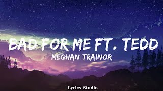 Meghan Trainor - Bad For Me ft. Teddy Swims  || Music Braylee