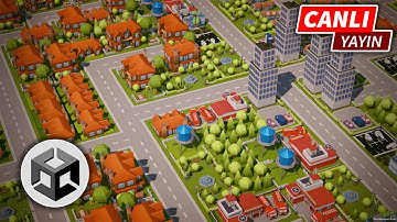 Unity Oyun Yapma Yayını --- Şehir Kurma Oyunuma Devam Ediyorum --- Bölüm 3