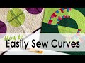 How to sew curves for quilts with On Williams Street