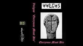 Vulgus (UK) - Everyone Must Die (Album 2024)