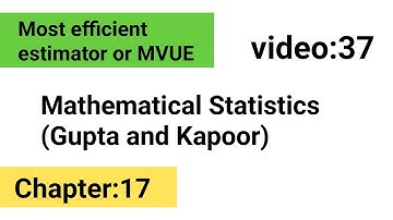 Most efficient estimator or best estimator || MVUE || Statistical Inference || Gupta and kapoor