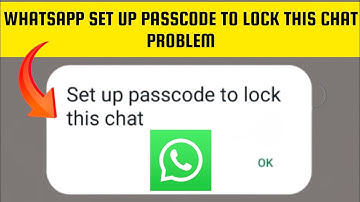 How To Solve WhatsApp "Set up passcode to lock this chat" Problem|| Rsha26 Solutions