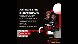 After the Shutdown: What Just Happened & What We’re Still Processing (Ep 35 Audio)