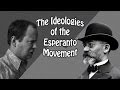 The Ideologies of the Esperanto Movement [VBLOG #039]