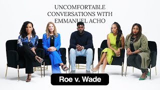 ProLife vs ProChoice: Overturning Roe v. Wade | Uncomfortable Conversations with Emmanuel Acho