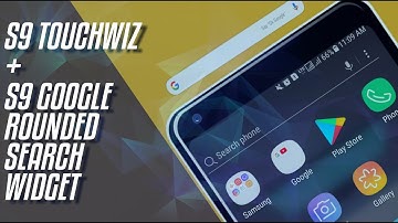 S9 TOUCHWIZ | S9 GOOGLE ROUNDED CORNERS IN ANY SAMSUNG DEVICE[NO ROOT]