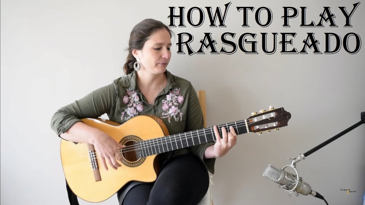 Mastering the Rasgueado: Flamenco's Signature Strum